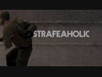 strafeaholic strafeaholic